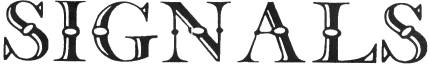SIGNALS Text in Fancy Font